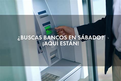 banco bancomer abierto los sábados